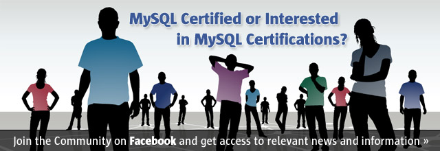 Siete già certificati MySQL oppure siete interessati alle certificazioni MySQL? Unitevi alla nostra comunità su Facebook per accedere a importanti notizie e informazioni