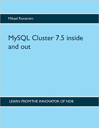 MySQL Cluster 7.5 Inside and Out